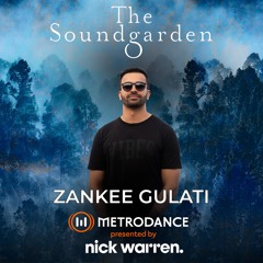 The Soundgarden x Metrodance - Zankee Gulati
