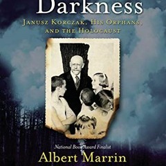 [VIEW] EPUB 📚 A Light in the Darkness: Janusz Korczak, His Orphans, and the Holocaus