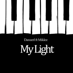 My Light (feat. Miklez)