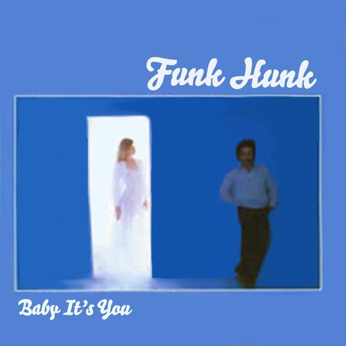 Pete Richards  - Baby Its You (Funk Hunk re-edit)(FREE DL)