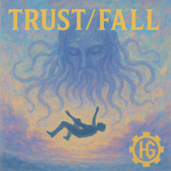 TRUST/FALL