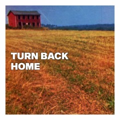 Turn Back Home (Radio Edit)