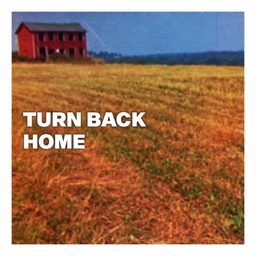 Turn Back Home (Radio Edit)