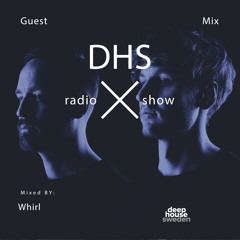 DHS Guestmix: Whirl