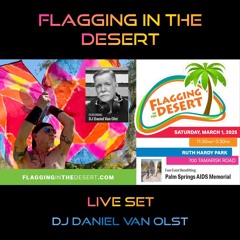 Flagging In The Desert - Live Set - March 1, 2025