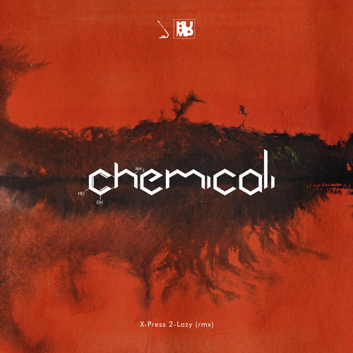 LAZY [Chemicali RMX]