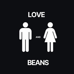 Love And Beans