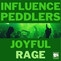 Joyful Rage - Influence Peddlers 2M SNIP