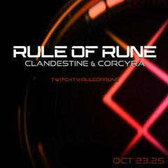 Progressive House // Clandestine & Corcyra / Rule of Rune // October 23rd, 2025