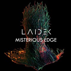 LAIDEK - MISTERIOUS EDGE