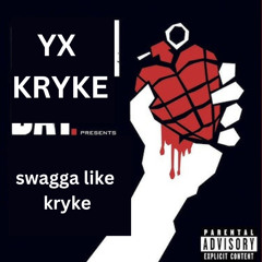 Swagga Like Kryke