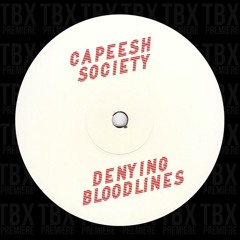 Premiere: Capeesh Society - Denying Bloodlines [Bandcamp Exclusive]
