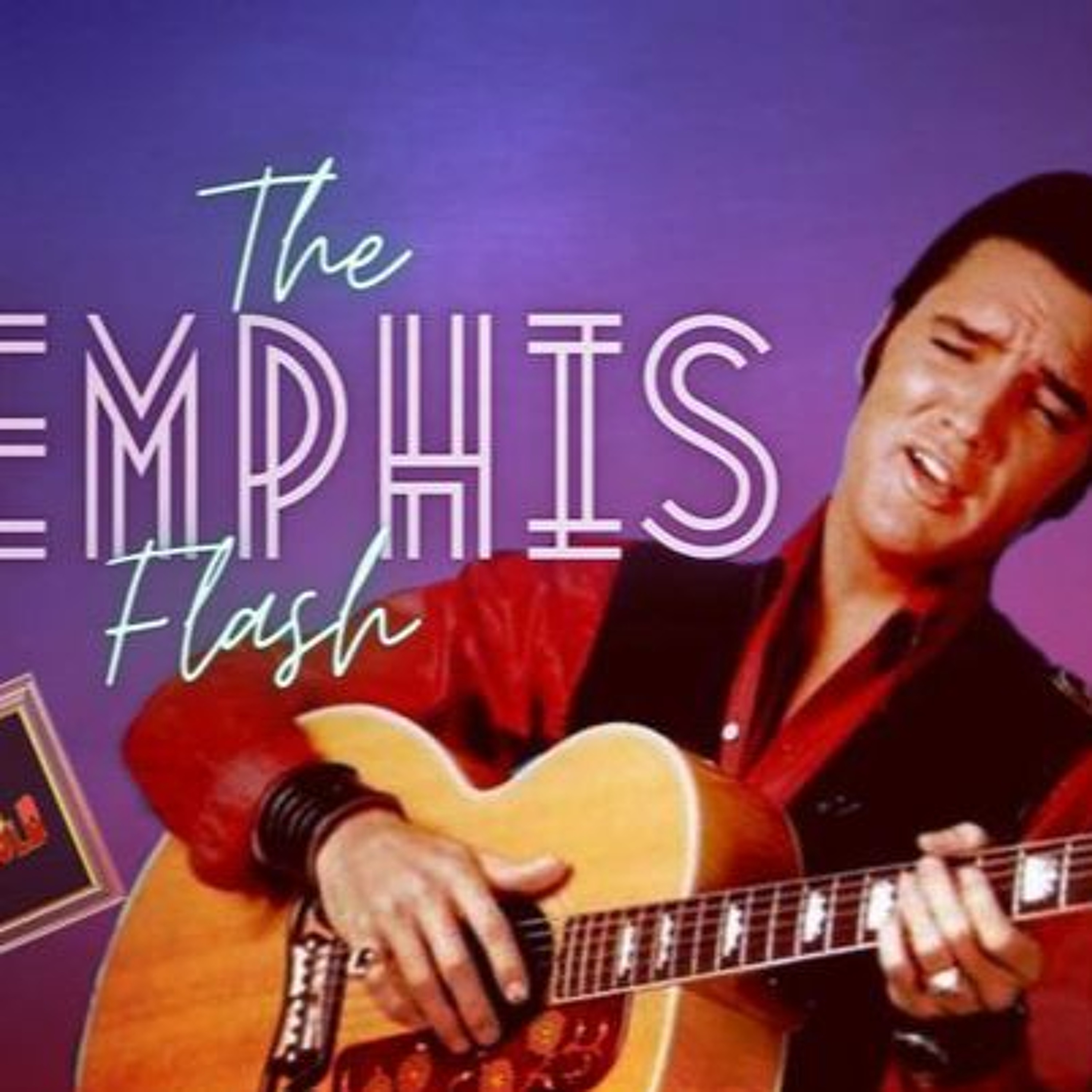 Elvis The Memphis Flash Extra Gold Episode 81 episode artwork