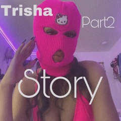 Trisha story part 2