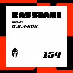 Bassiani invites u.r.trax / Podcast #154