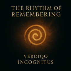 03. V.I. - The Rhythm of Remembering