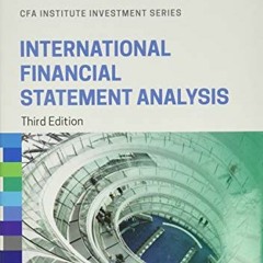 ⚡PDF ❤ International Financial Statement Analysis (CFA Institute Investment Series)