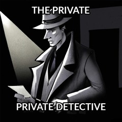 The Private Private Detective