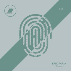 Eric Faria - Respect_(exclusive bandcamp)