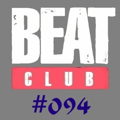Beat Club Radio - Episode #094
