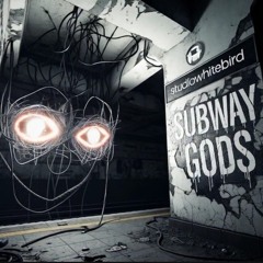 Subway Gods