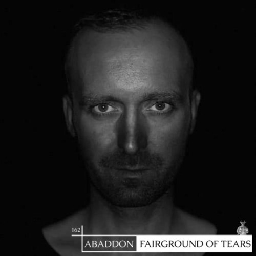 Abaddon Podcast 162 X Fairground Of Tears
