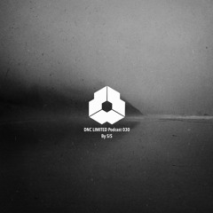DNC LIMITED Podcast 030 - By Silent Souls