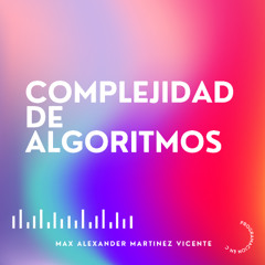 Complejidad de algoritmos