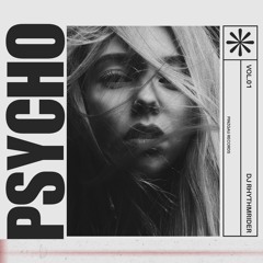 Psycho