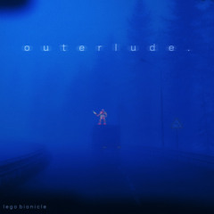 outerlude.