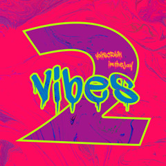 yoitsCrash - 2vibes (w/ imtheJay)
