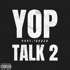 Yop Talk 2 Feat. Fetti Bezos