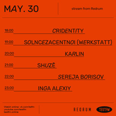 Sereja Borisov @ TESTFM — 30/05/2021