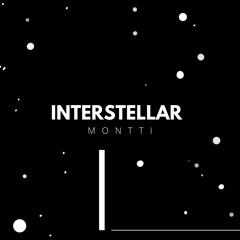 Montti - Interstellar (Live Mix)