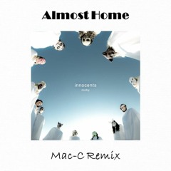 Moby - Almost Home (Mac-C Remix)