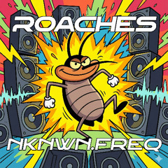 Roaches (Extended Mix)