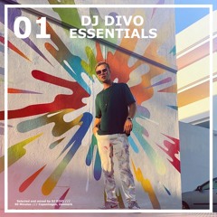 DJ DIVO Essentials /// EPISODE 01
