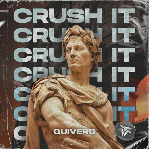 Quivero - Crush It