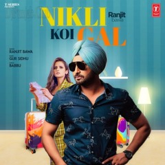 Nikli Koi Gal | Ranjit Bawa