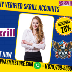 Buy Verified Skrill Accounts Quickly and Safely for Instant Money Transfers and Secure Online Payments