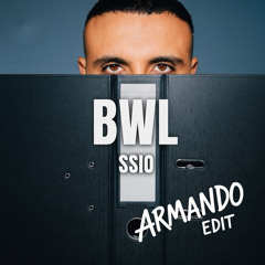 SSIO - BWL (Armando Bounce Edit) [FREE DL]