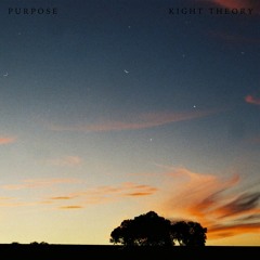 Kight Theory - Purpose