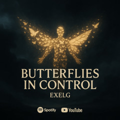 Butterflies in Control