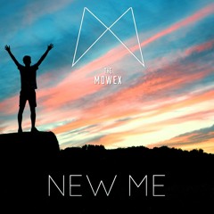 The Mowex - New Me