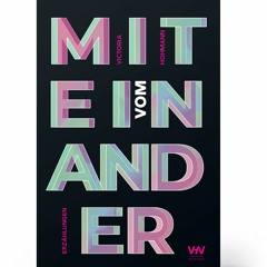 Zombies, Auszug aus  „Die Beregnungsgemeinschaft“, in:  „Vom Miteinander“, VHV-Verlag, 2019