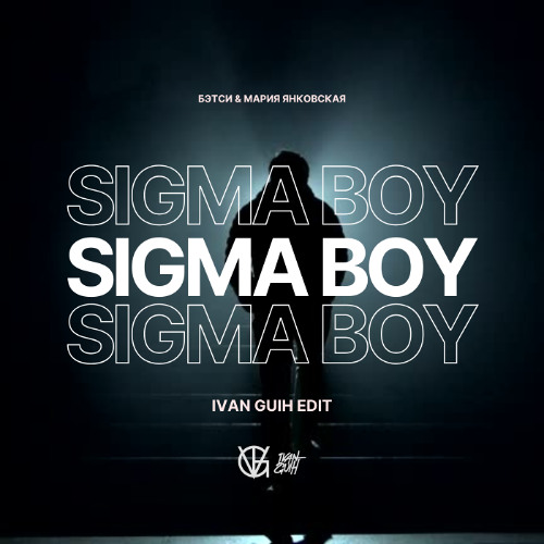 preview SIGMA BOY (IVAN GUIH EDIT)