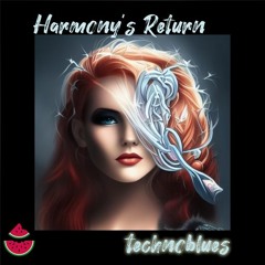 HarmonysReturn Technoblues
