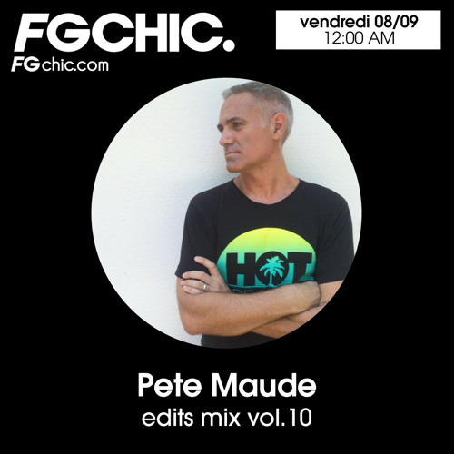 FG CHIC MIX BY PETE MAUDE