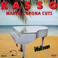 Kasso "Walkman" (Marco Corona Cuts)