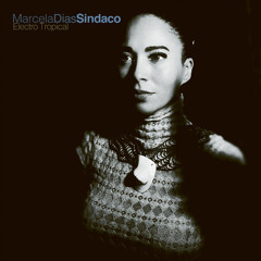 PREMIERE – Marcela Dias Sindaco – Olhar etéreo (Fixed Rhythms)